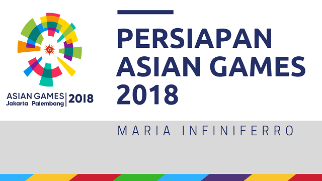 PERSIAPAN ASIAN GAMES 2018