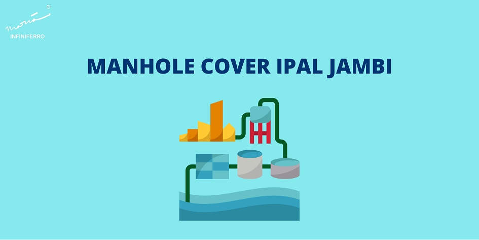 manhole cover ipal jambi
