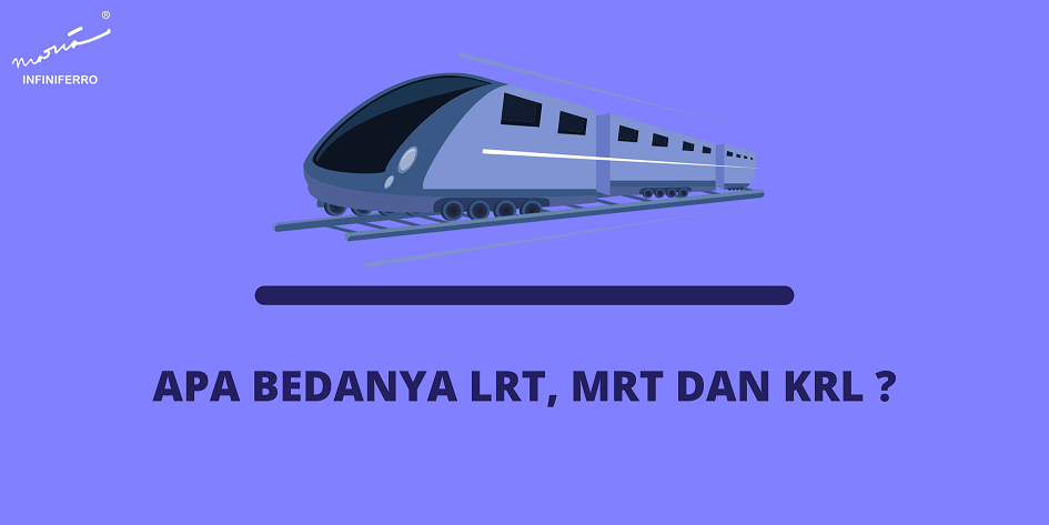 Perbedaan LRT, MRT dan KRL